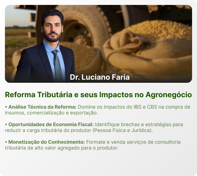 Bloco Reforma Tributária e seus Impactos no Agronegócio